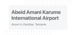 Abeid Amani Karume International Airport